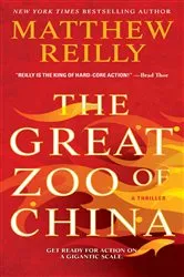 Book cover of The Great Zoo of China by Matthew Reilly