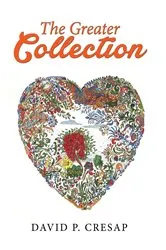 Book cover of The Greater Collection by David P Cresap