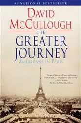 Book cover of The Greater Journey by David McCullough
