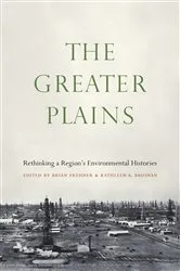 Book cover of The Greater Plains by Brian Frehner