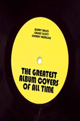 Book cover of The Greatest Album Covers of All Time by Barry Miles
