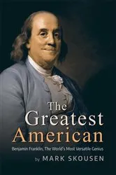 Book cover of The Greatest American by Mark Skousen