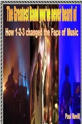 Book cover of THE GREATEST BAND YOU'VE NEVER HEARD OF by Unknown