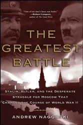 Book cover of The Greatest Battle by Andrew Nagorski
