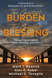 Book cover of The Greatest Burden The Greatest Blessing by Mark Resnick