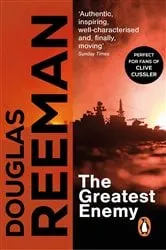 Book cover of The Greatest Enemy by Douglas Reeman