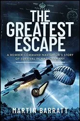 Book cover of The Greatest Escape by Douglas Miller