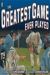 Book cover of The Greatest Game Ever Played by Phil Bildner