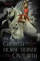 Book cover of The Greatest Horse Trainer on Earth by Rebecca Didier