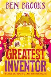 Book cover of The Greatest Inventor by Ben Brooks