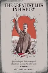 Book cover of The Greatest Lies in History by Alexander Canduci