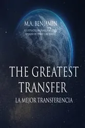 Book cover of THE GREATEST TRANSFER by M.A. Benjamin