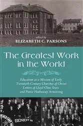 Book cover of The Greatest Work in the World by Elizabeth C. Parsons