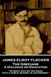 Book cover of The Grecians by James Elroy Flecker