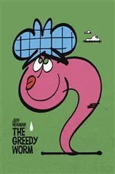 Book cover of The Greedy Worm by Jeff Newman
