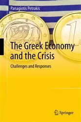 Book cover of The Greek Economy and the Crisis by Panagiotis Petrakis