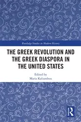 Book cover of The Greek Revolution and the Greek Diaspora in the United States by Maria Kaliambou