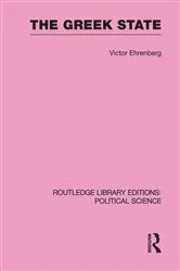 Book cover of The Greek State (Routledge Library Editions: Political Science Volume 23) by Victor Ehrenberg
