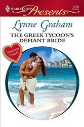 Book cover of The Greek Tycoon's Defiant Bride by Lynne Graham