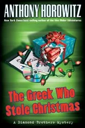 Book cover of The Greek Who Stole Christmas by Anthony Horowitz