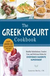 Book cover of The Greek Yogurt Cookbook by N/A