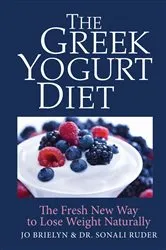 Book cover of The Greek Yogurt Diet by Jo Brielyn