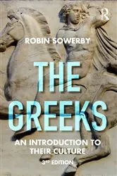 Book cover of The Greeks (3rd ed.) by Robin Sowerby