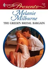 Book cover of The Greek's Bridal Bargain by Melanie Milburne