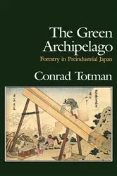 Book cover of The Green Archipelago by Conrad Totman