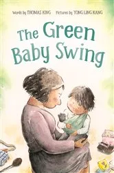 Book cover of The Green Baby Swing by Thomas King