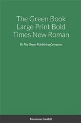 Book cover of The Green Book Large Print Bold Times New Roman by Unknown