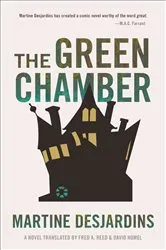 Book cover of The Green Chamber by Martine Desjardins