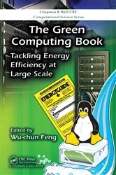 Book cover of The Green Computing Book by Wu-chun Feng