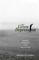 Book cover of The Green Depression by Matthew M. Lambert