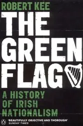 Book cover of The Green Flag by Robert Kee