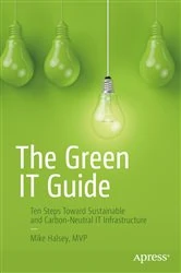 Book cover of The Green IT Guide by Mike Halsey
