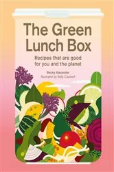 Book cover of The Green Lunch Box by Becky Alexander