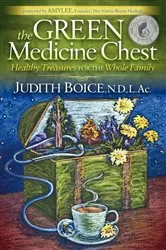 Book cover of The Green Medicine Chest by Judith Boice