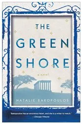 Book cover of The Green Shore by Natalie Bakopoulos