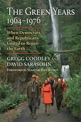 Book cover of The Green Years, 1964-1976 by Gregg Coodley