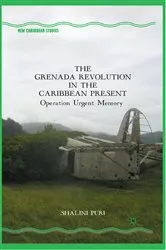 Book cover of The Grenada Revolution in the Caribbean Present by S. Puri