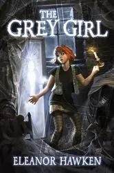 Book cover of The Grey Girl by Eleanor Hawken