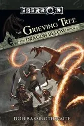 Book cover of The Grieving Tree by Don Bassingthwaite