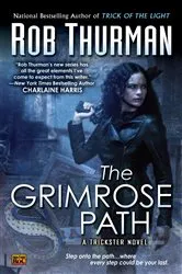 Book cover of The Grimrose Path by Rob Thurman