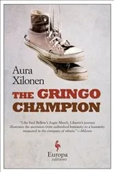 Book cover of The Gringo Champion by Aura Xilonen