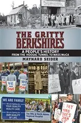 Book cover of The Gritty Berkshires by Maynard Seider