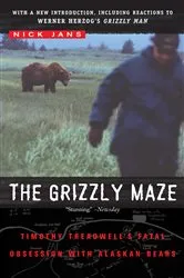 Book cover of The Grizzly Maze by Nick Jans