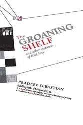Book cover of The Groaning Shelf by Pradeep Sebastian