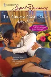 Book cover of The Groom Came Back by Abby Gaines