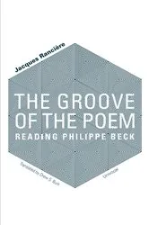 Book cover of The Groove of the Poem by Jacques Rancière